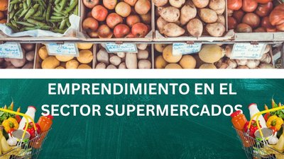 Curso online de Emprendimiento en el sector Supermercados