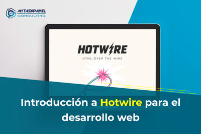 Introduccin a Hotwire para el desarrollo web: cundo y por qu usarlo